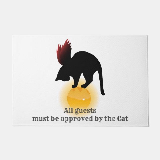 All Guests Must Be Approved By Cat Doormat (Front)