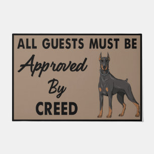 All Guests Must Be Approved By Creed Dog  Doormat