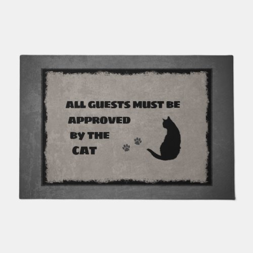 All Guests must be approved by the Cat Doormat