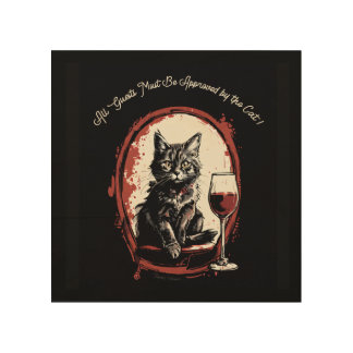 All Guests Must Be Approved by the Cat Funny Art