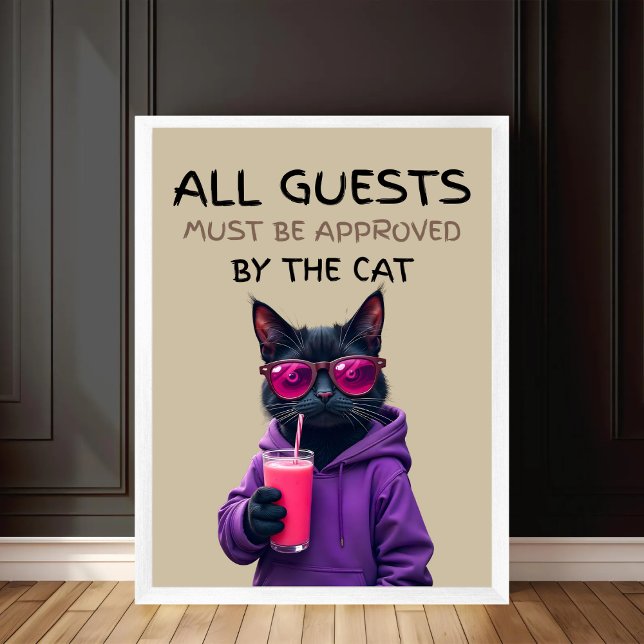 All Guests Must Be Approved by the Cat Funny Cat Framed Art (Creator Uploaded)