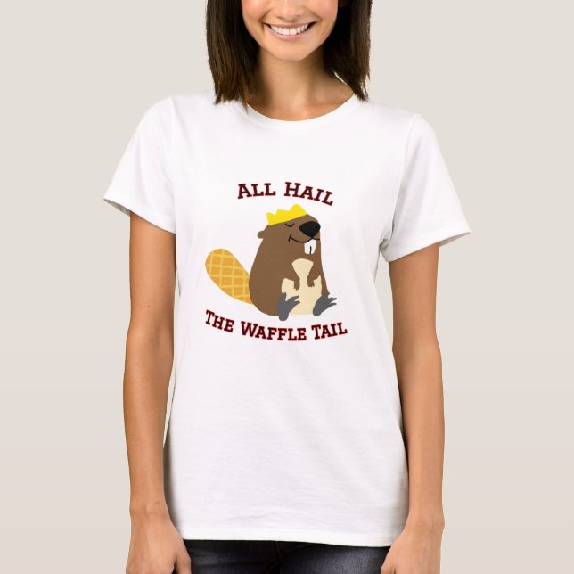 All Hail the Waffle Tail T-Shirt (Front)