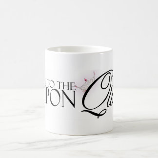 All Hail to "The Coupon Queen"  Coffee Mug