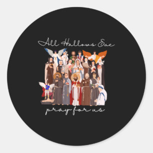 All Hallows Eve Pray For Us Halloween Catholic Sai Classic Round Sticker