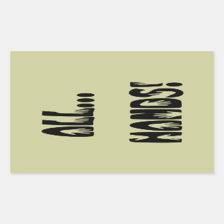 All...Hands Rectangular Sticker