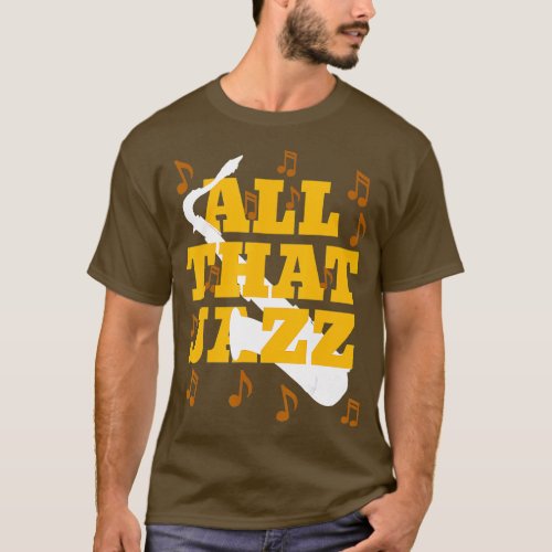 All hat Jazz  T_Shirt