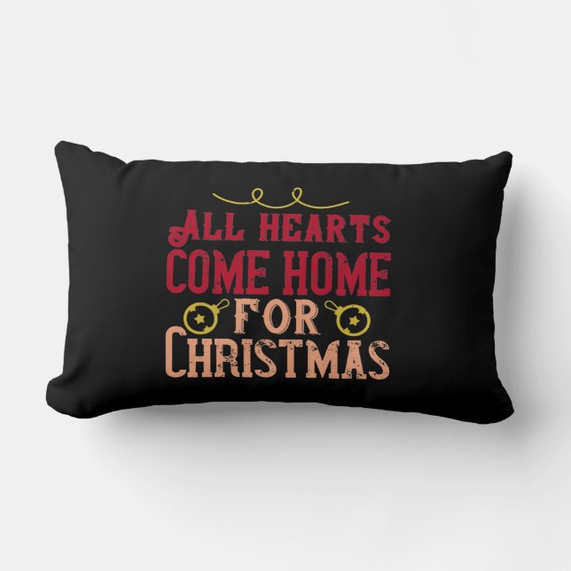 All Hearts Come Home For Christmas Lumbar Pillow (Front)