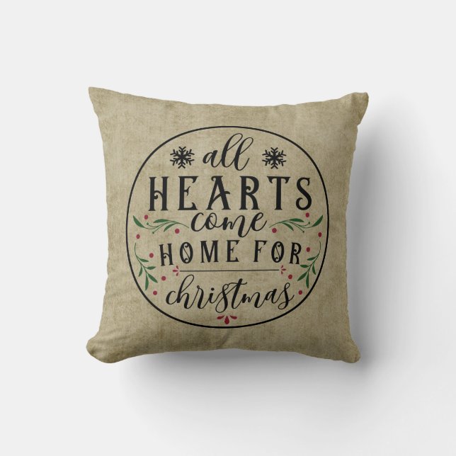 All Hearts Come Home For Christmas - Primitive Throw Pillow (Front)