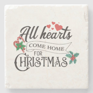 All hearts come home for Christmas Stone Coaster