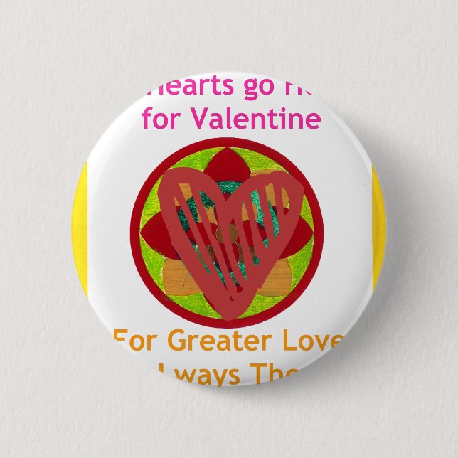All Hearts Go Home for Valentine Art Print Button (Front)