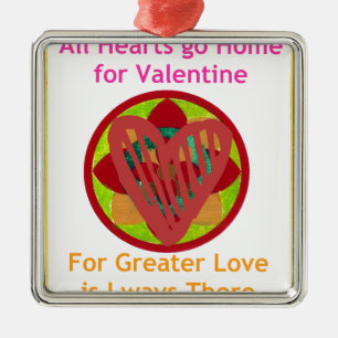 All Hearts Go Home for Valentine Art Print Metal Ornament