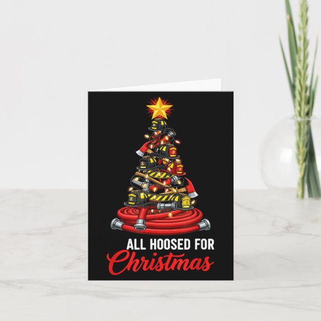 All Hoosed Christmas Firefighter Tree Shirt, Firem Card (Front)