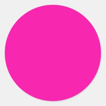 All Hot Pink Nothing But Color Pink Classic Round Sticker by CricketDiane at Zazzle