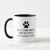 All I Care About Are My Dogs Saying Typography Mug (Left)