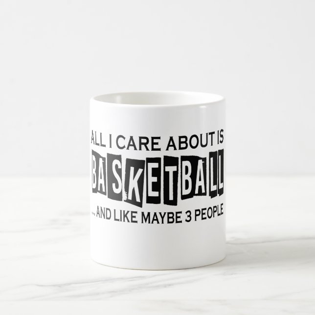 All I Care About Is Basketball Coffee Mug (Center)