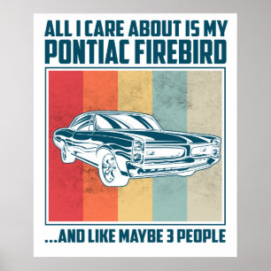 All I Care About Is My Pontiac Gto and like maybe  Poster