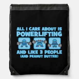 All I Care About Is Powerlifting - Kawaii Workout Drawstring Bag