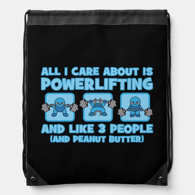 All I Care About Is Powerlifting - Kawaii Workout Drawstring Bag (Front)