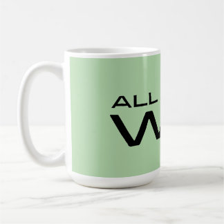 "All I Do Is Win" Minimalist Motivational Message Coffee Mug