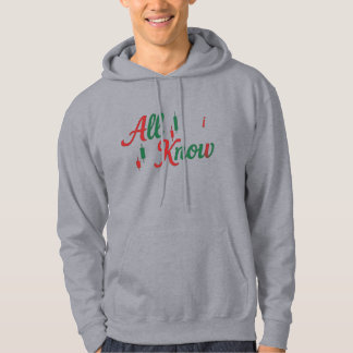 “All I Know” Candlestick Typography Hoodie