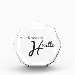 All I Know is Hustle Award<br><div class="desc">All I Know is Hustle</div>