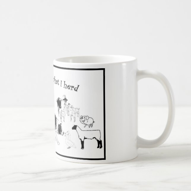 All I know is what i herd Coffee Mug (Right)
