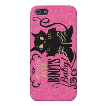 All I Need Are The Boots  Baby Cover For Iphone Se/5/5s by pussinboots at Zazzle