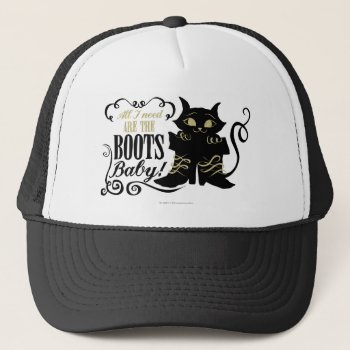 All I Need Are The Boots  Baby Trucker Hat by pussinboots at Zazzle
