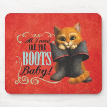 All I Need Are The Boots (color) Mouse Pad by pussinboots at Zazzle
