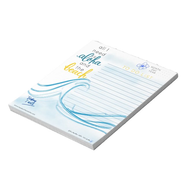 All I Need is Aloha & the Beach To Do List Notepad (Rotated)