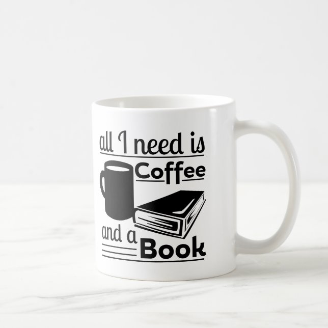 All I need is Coffee and a Book Mug (Right)