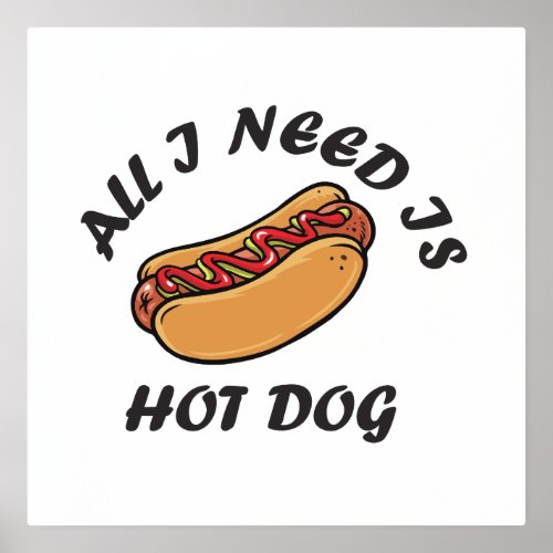 All i need is hotdog foil prints