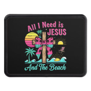 All I Need Is Jesus And The Beach Hitch Cover