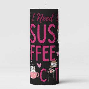 All I Need Is Jesus, Coffee, and Cats Christian Fu Pillar Candle