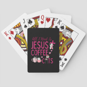 All I Need Is Jesus, Coffee, and Cats Christian Fu Poker Cards