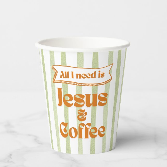 All I need is Jesus & Coffee - Olive Green Paper Cups (Front)