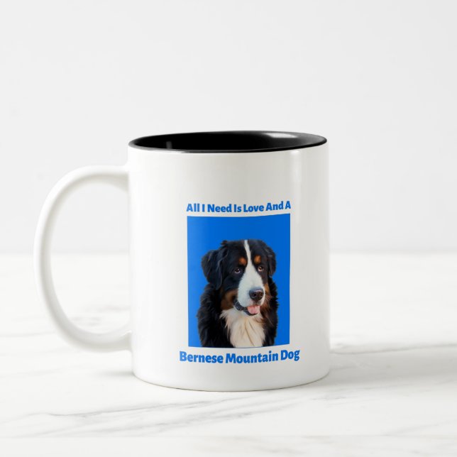 All I Need is Love and a Bernese Mountain Dog Two-Tone Coffee Mug (Left)