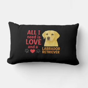 All I Need Is LOVE and a Yellow Lab Lumbar Pillow