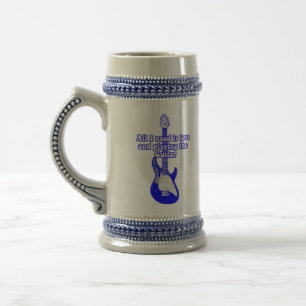 All i need is love and playing the guitar beer stein