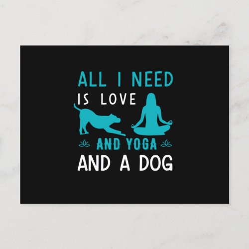 All I Need Is Love And Yoga And A Dog Announcement Postcard