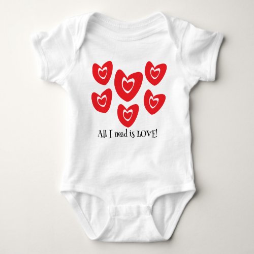 All I need is Love baby T_Shirt Baby Bodysuit