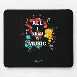 All I Need Is Music, colorful modern music lovers Mouse Pad