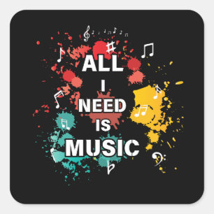 All I Need Is Music, colorful modern music lovers Square Sticker