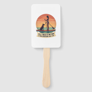 All I Need Is My Dog and Paddleboarding Vintage Re Hand Fan