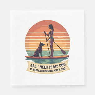 All I Need Is My Dog and Paddleboarding Vintage Re Napkins