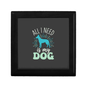All I Need Is My Dog Lover Gift Box