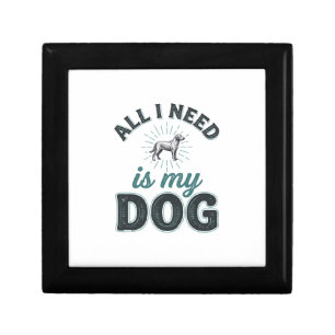 All I Need Is My Dog Vintage Engraving Dog Lover D Gift Box
