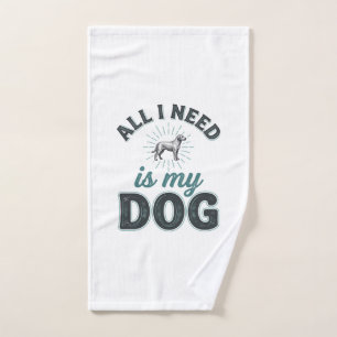 All I Need Is My Dog Vintage Engraving Dog Lover D Hand Towel