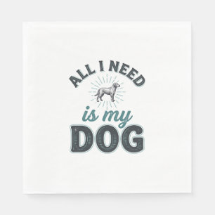 All I Need Is My Dog Vintage Engraving Dog Lover D Napkins