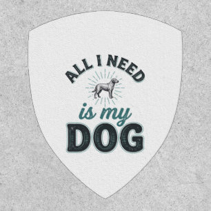 All I Need Is My Dog Vintage Engraving Dog Lover D Patch